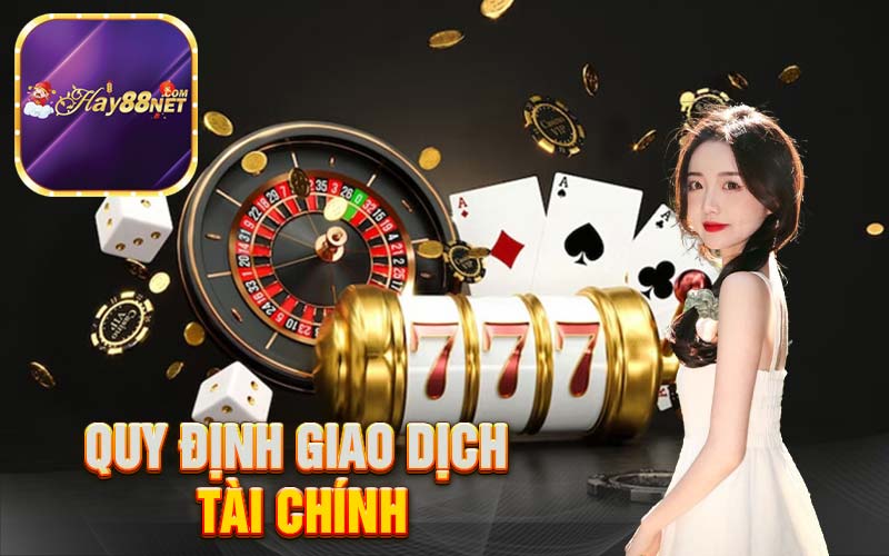 Quy định giao dịch tài chính